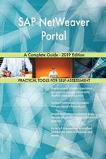 SAP NetWeaver Portal A Complete Guide - 2019 Edition