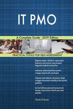 IT PMO A Complete Guide - 2019 Edition