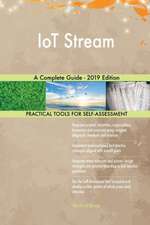 IoT Stream A Complete Guide - 2019 Edition