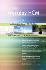 Workday HCM A Complete Guide - 2019 Edition