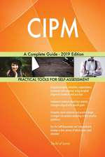 CIPM A Complete Guide - 2019 Edition