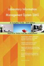 Laboratory Information Management System LIMS A Complete Guide - 2019 Edition