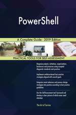 PowerShell A Complete Guide - 2019 Edition