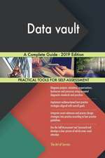 Data vault A Complete Guide - 2019 Edition