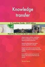 Knowledge transfer A Complete Guide - 2019 Edition