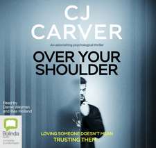 Carver, C: Over Your Shoulder