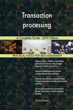 Transaction processing A Complete Guide - 2019 Edition