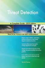 Threat Detection A Complete Guide - 2019 Edition