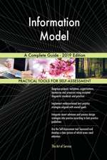 Information Model A Complete Guide - 2019 Edition
