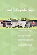 Identify Capabilities A Complete Guide - 2019 Edition