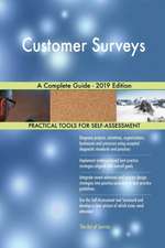 Customer Surveys A Complete Guide - 2019 Edition