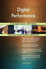 Digital Performance A Complete Guide - 2019 Edition