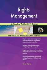 Rights Management A Complete Guide - 2019 Edition