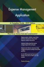 Expense Management Application A Complete Guide - 2019 Edition