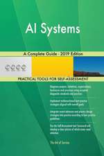 AI Systems A Complete Guide - 2019 Edition