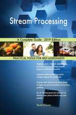 Stream Processing A Complete Guide - 2019 Edition