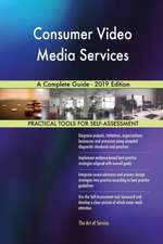 Consumer Video Media Services A Complete Guide - 2019 Edition