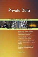 Private Data A Complete Guide - 2019 Edition