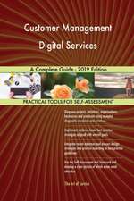 Customer Management Digital Services A Complete Guide - 2019 Edition