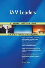 IAM Leaders A Complete Guide - 2019 Edition