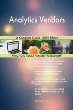 Analytics Vendors A Complete Guide - 2019 Edition