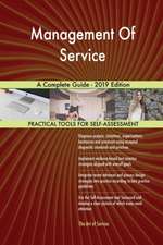 Management Of Service A Complete Guide - 2019 Edition