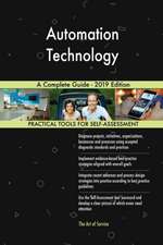 Automation Technology A Complete Guide - 2019 Edition