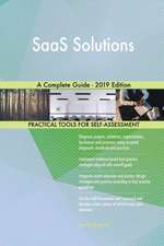 SaaS Solutions A Complete Guide - 2019 Edition