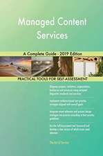 Managed Content Services A Complete Guide - 2019 Edition