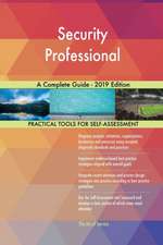 Security Professional A Complete Guide - 2019 Edition