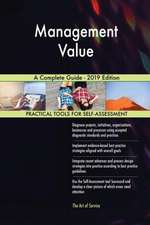 Management Value A Complete Guide - 2019 Edition