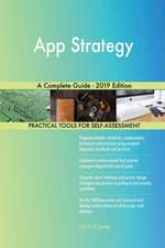 App Strategy A Complete Guide - 2019 Edition