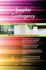 Supplier Contingency A Complete Guide - 2019 Edition