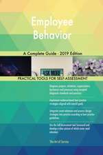 Employee Behavior A Complete Guide - 2019 Edition