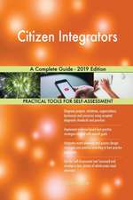 Citizen Integrators A Complete Guide - 2019 Edition