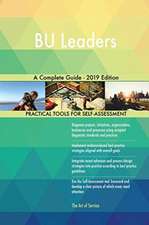 BU Leaders A Complete Guide - 2019 Edition