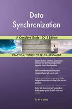 Data Synchronization A Complete Guide - 2019 Edition