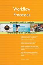 Workflow Processes A Complete Guide - 2019 Edition