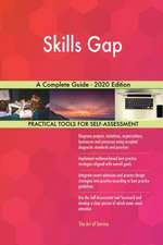 Skills Gap A Complete Guide - 2020 Edition