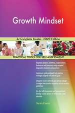 Growth Mindset A Complete Guide - 2020 Edition