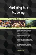 Marketing Mix Modeling A Complete Guide - 2020 Edition