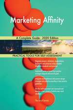 Marketing Affinity A Complete Guide - 2020 Edition