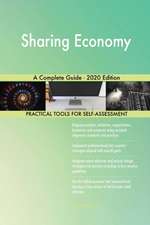 Sharing Economy A Complete Guide - 2020 Edition