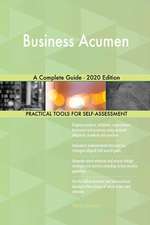 Business Acumen A Complete Guide - 2020 Edition