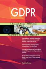 GDPR A Complete Guide - 2020 Edition