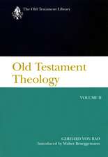 Old Testament Theology Volume 2