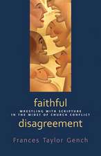 Faithful Disagreement