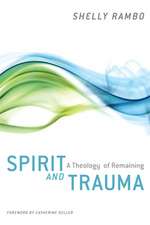 Spirit and Trauma