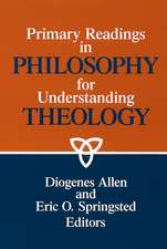 Primary Readings in Philosophy for Understanding Theology: Evangelism as Initial Spiritual Guidance