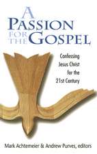 Passion for the Gospel